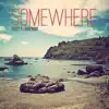 Scott & Brendo - Somewhere - Single